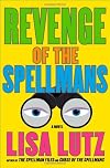 Revenge of the Spellmans