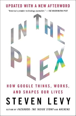 Cover of In the Plex by Steven Levy