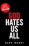 God Hates Us All