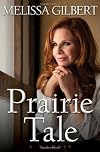 Prairie Tale: A Memoir