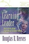 The Learning Leader: How to Focus School Improvement for Better Results