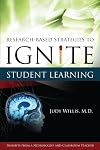 Research-Based Strategies to Ignite Student Learning: Insights from a Neurologist and Classroom Teacher