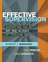 Effective Supervision: Supporting the Art and Science of Teaching