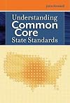 Understanding Common Core State Standards