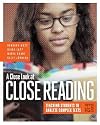A Close Look at Close Reading: Teaching Students to Analyze Complex Texts, Grades 6-12