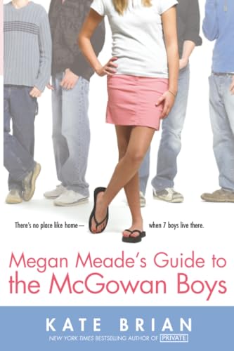 Megan Meade's Guide to the McGowan Boys (As:Kate Brian) cover