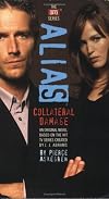 Collateral Damage (Alias)