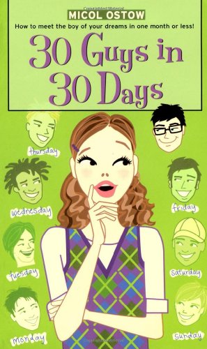 30 Guys in 30 Days (By: Micol Ostow) cover