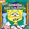 SpongeBob Goes to the Doctor (Nick SpongeBob Squarepants)