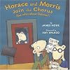 Horace and Morris Join the Chorus {but what about Dolores?}