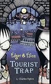 Tourist Trap (Edgar & Ellen)