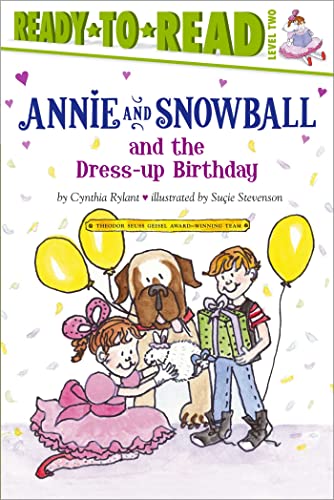 Annie and Snowball and the Dress-up Birthday (By: Cynthia Rylant) cover