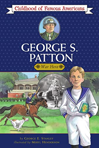 George S. Patton: War Hero (By: George E. Stanley) cover