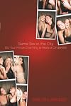 Same Sex in the City: (So Your Prince Charming Is Really a Cinderella)