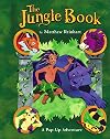 The Jungle Book: A Pop-Up Adventure (Classic Collectible Pop-Ups)
