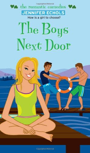 The Boys Next Door (By: Jennifer Echols) cover
