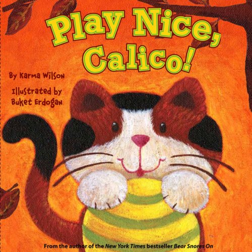 Play Nice, Calico! book cover