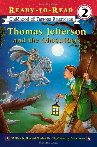 Thomas Jefferson and the Ghostriders (By: Howard Goldsmith) cover