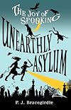 Unearthly Asylum