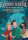 We Hold These Truths (Benjamin Pratt and the Keepers of the School)