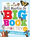 The Bill Martin Jr Big Book of Poetry