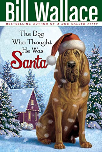 The Dog Who Thought He Was Santa book cover