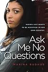 Ask Me No Questions