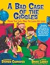 A Bad Case Of The Giggles : Kids Pick the Funniest Poems, Book #2