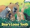 Bear's Loose Tooth