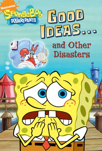 Good Ideas . . . and Other Disasters (By: Rebecca McCarthy) cover