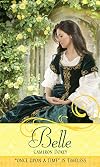 Belle: A Retelling of "Beauty and the Beast"