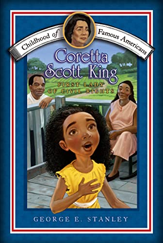 Coretta Scott King: First Lady of Civil Rights (By: George E. Stanley) cover