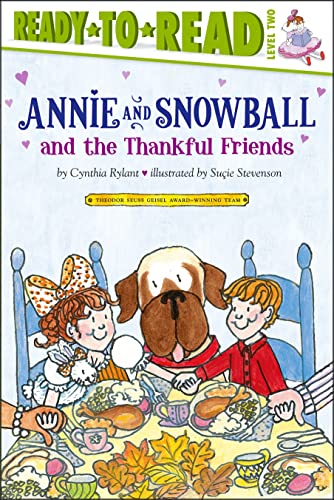 Annie and Snowball and the Thankful Friends (By: Cynthia Rylant) cover