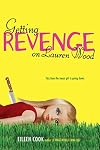 Getting Revenge on Lauren Wood