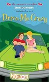 Drive Me Crazy