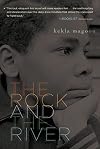 The Rock and the River