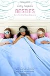 Besties: Mates, Dates, and Sleepover Secrets; Mates, Dates, and Sole Survivors; Mates, Dates, and Mad Mistakes
