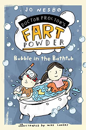 Bubble in the Bathtub / Time-Travel Bath Bomb book cover