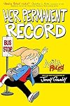 Her Permanent Record (Amelia Rules!)