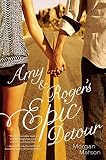 Amy & Roger's Epic Detour