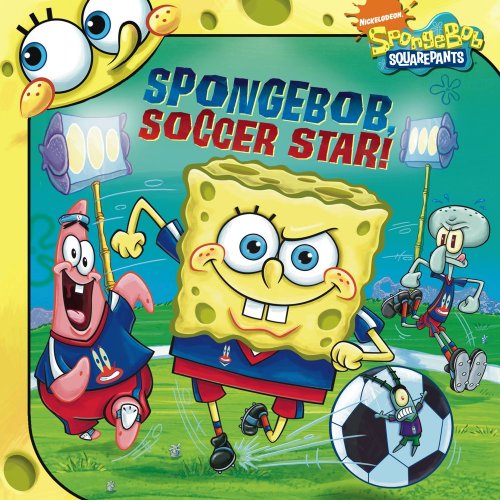 SpongeBob, Soccer Star! book cover
