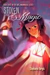 Stolen Magic