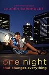 One Night That Changes Everything
