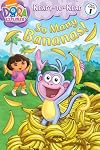 So Many Bananas! (Dora the Explorer)