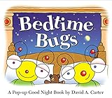 Bedtime Bugs A Popup Good Night Book By David A Carter
