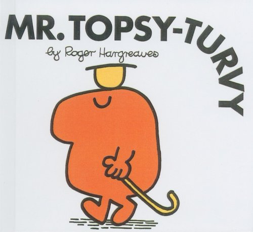Cover of Mr. Topsy-Turvy (Mr. Men and Little Miss)