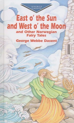 Cover of East O' the Sun and West O' the Moon