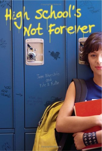 Cover of High School's Not Forever