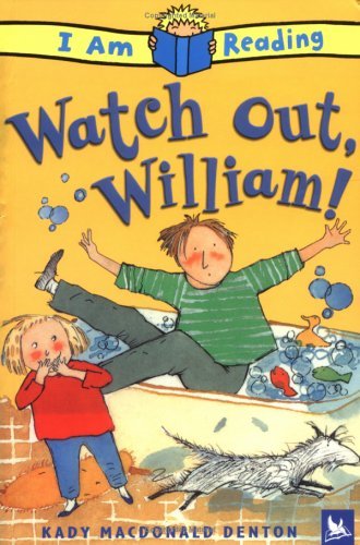 Cover of Watch Out, William!