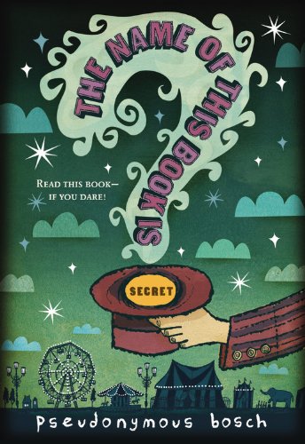 The Name of This Book Is Secret